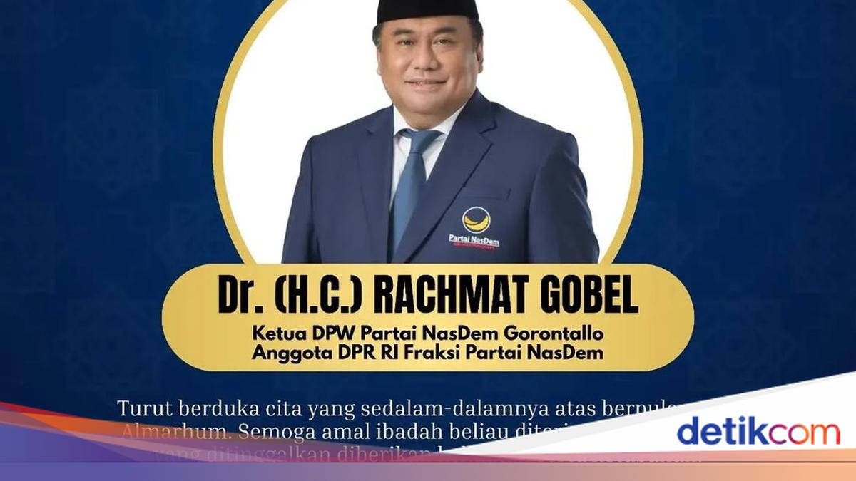 Duka Mendalam, Anggota DPR Rachmat Gobel Telah Tiada